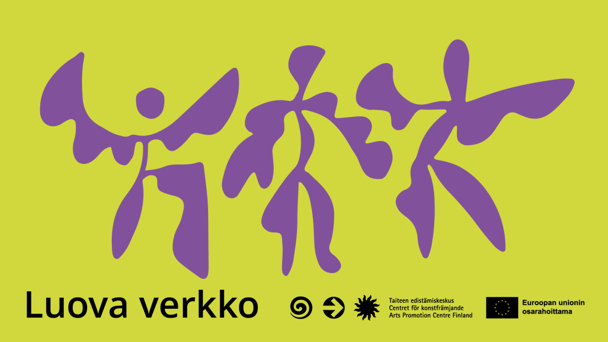Kolme violettia hahmoa vihreällä taustalla. Teksti: Luova verkko, Taiteen edistämiskeskus, Euroopan unionin osarahoittama.