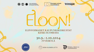 Eloon!-kiertue: Elinvoimaiset kaupunkikeskustat Keski-Suomessa 30.9.-1.10. Jyväskylä