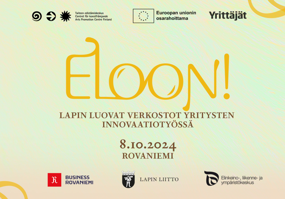 Teksti: Eloon! Lapin luovat verkostot yritysten innovaatiotyössä 8.10.2024.