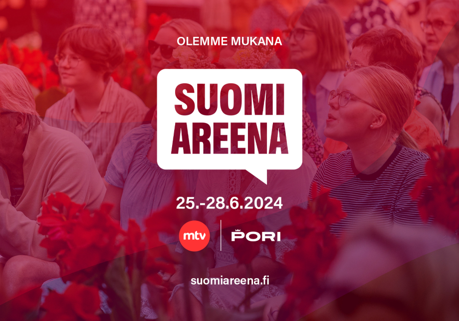 Taustalla punasävyinen kuva yleisöstä, jossa hymyileviä ihmisiä. Päällä teksti: &quot;Olemme mukana. Suomi Areena 25.-28.6.2024&quot; ja MTV3 ja Porin kaupungin logot, sekä SuomiAreenan verkko-osoite.