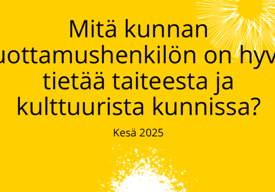 Tietopaketin kansikuva. Keltaisella taustalla teksti: Mitä kunnan luottamushenkilön on hyvä tietää taiteesta ja kulttuurista kunnissa?